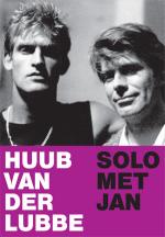 Huub van der Lubbe SOLO MET JAN